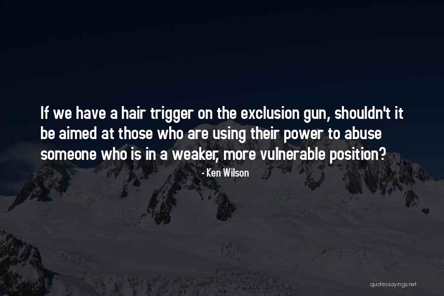 Social Abuse Quotes By Ken Wilson Social Abuse Quotes By Ken Wilson