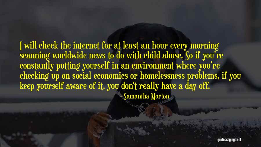 Social Abuse Quotes By Samantha Morton Social Abuse Quotes By Samantha Morton