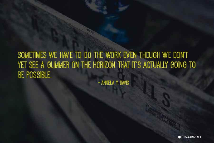 Social Activism Quotes By Angela Y. Davis Social Activism Quotes By Angela Y. Davis