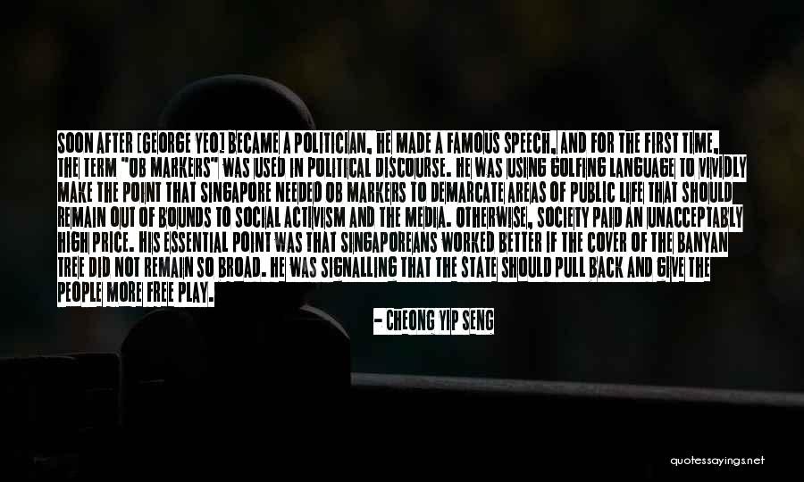 Social Activism Quotes By Cheong Yip Seng Social Activism Quotes By Cheong Yip Seng