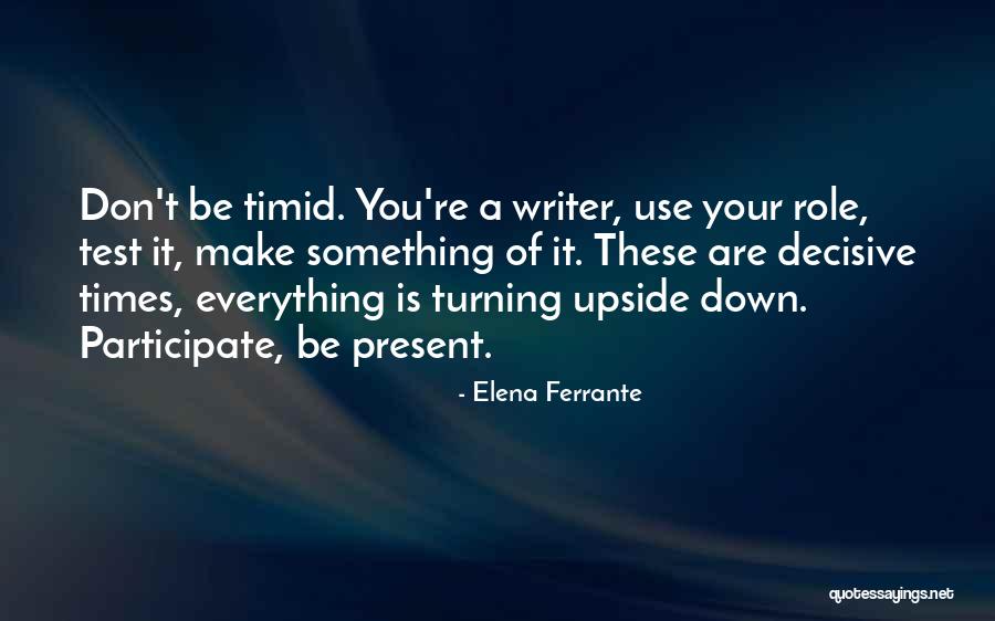 Social Activism Quotes By Elena Ferrante Social Activism Quotes By Elena Ferrante