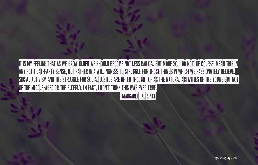Social Activism Quotes By Margaret Laurence Social Activism Quotes By Margaret Laurence
