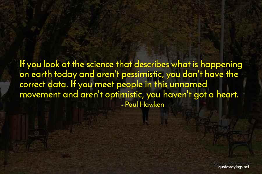 Social Activism Quotes By Paul Hawken Social Activism Quotes By Paul Hawken