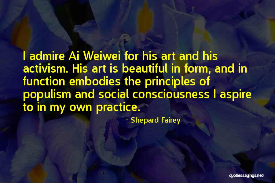 Social Activism Quotes By Shepard Fairey Social Activism Quotes By Shepard Fairey
