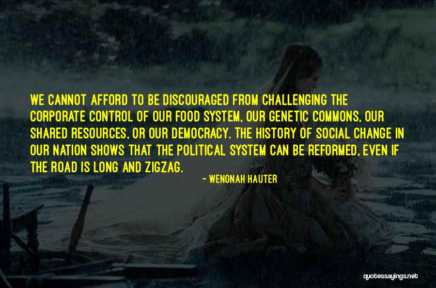 Social Activism Quotes By Wenonah Hauter Social Activism Quotes By Wenonah Hauter