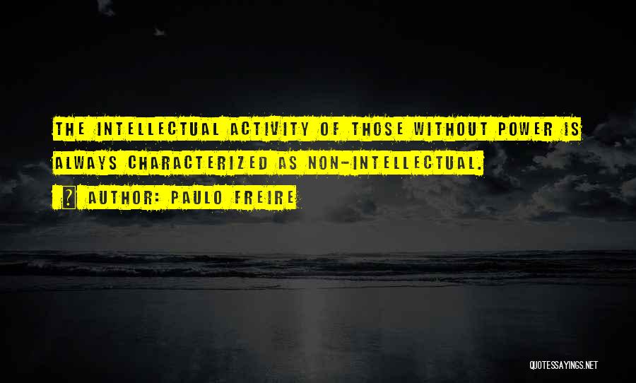 Social Activity Quotes By Paulo Freire