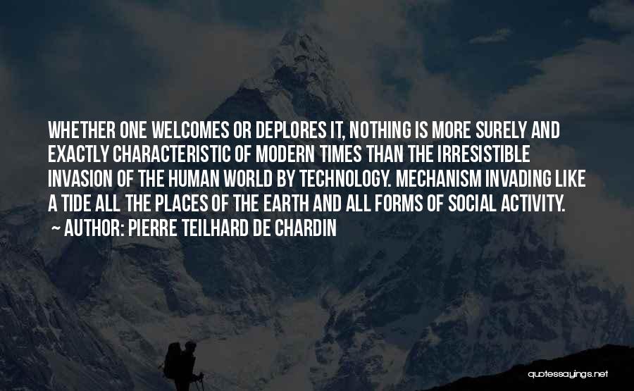 Social Activity Quotes By Pierre Teilhard De Chardin