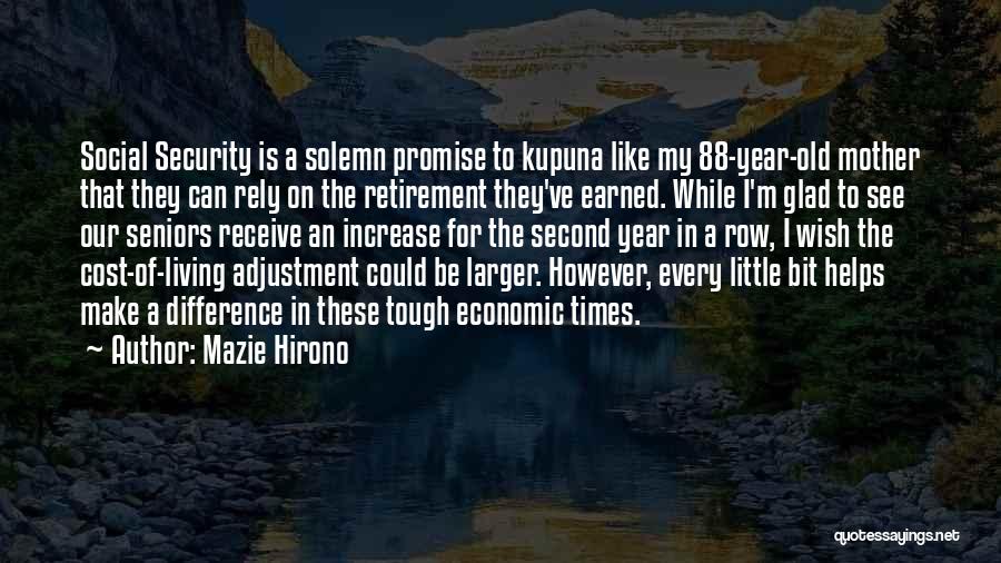 Social Adjustment Quotes By Mazie Hirono