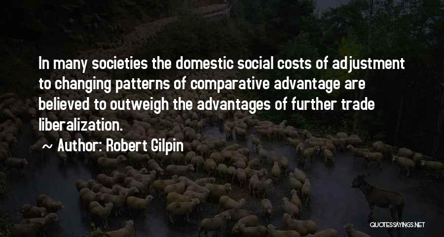 Social Adjustment Quotes By Robert Gilpin