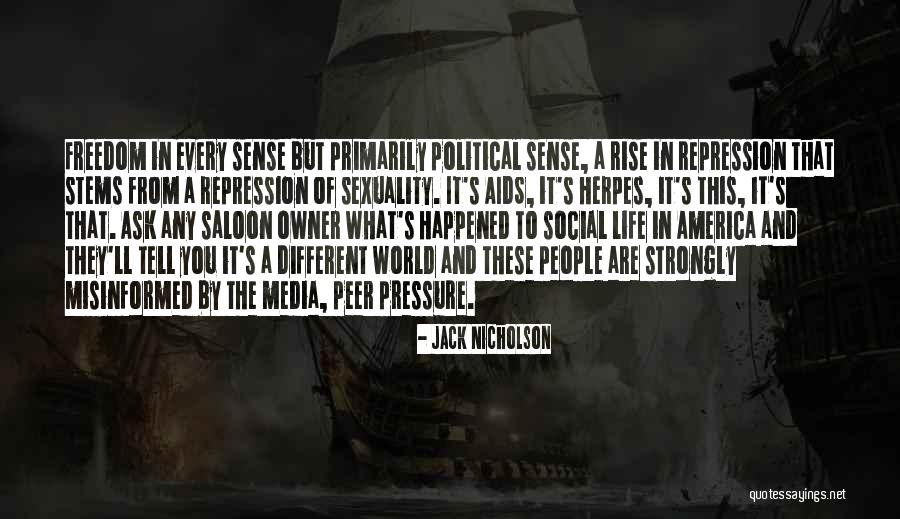Social And Political Life Quotes By Jack Nicholson Social And Political Life Quotes By Jack Nicholson