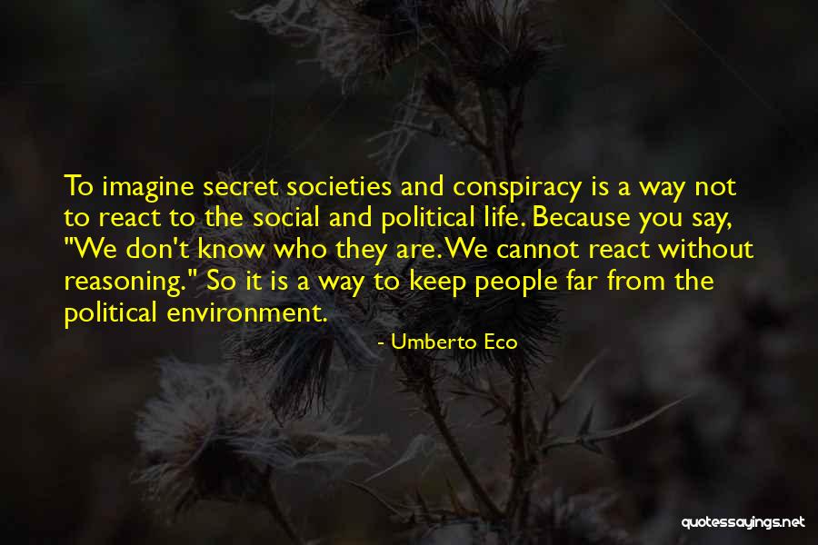 Social And Political Life Quotes By Umberto Eco Social And Political Life Quotes By Umberto Eco