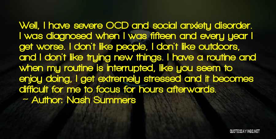 Social Anxiety Disorder Quotes By Nash Summers