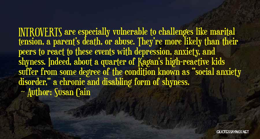 Social Anxiety Disorder Quotes By Susan Cain