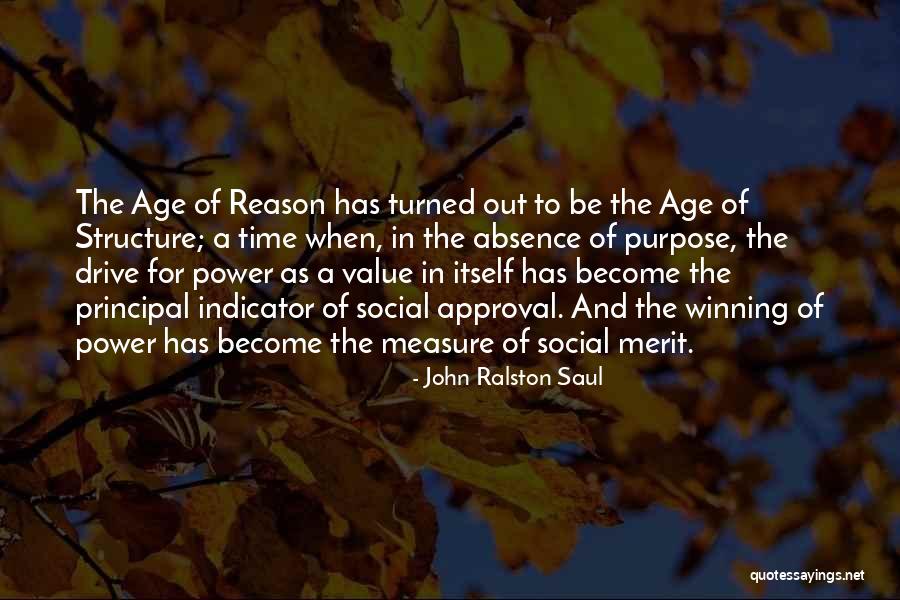 Social Approval Quotes By John Ralston Saul Social Approval Quotes By John Ralston Saul