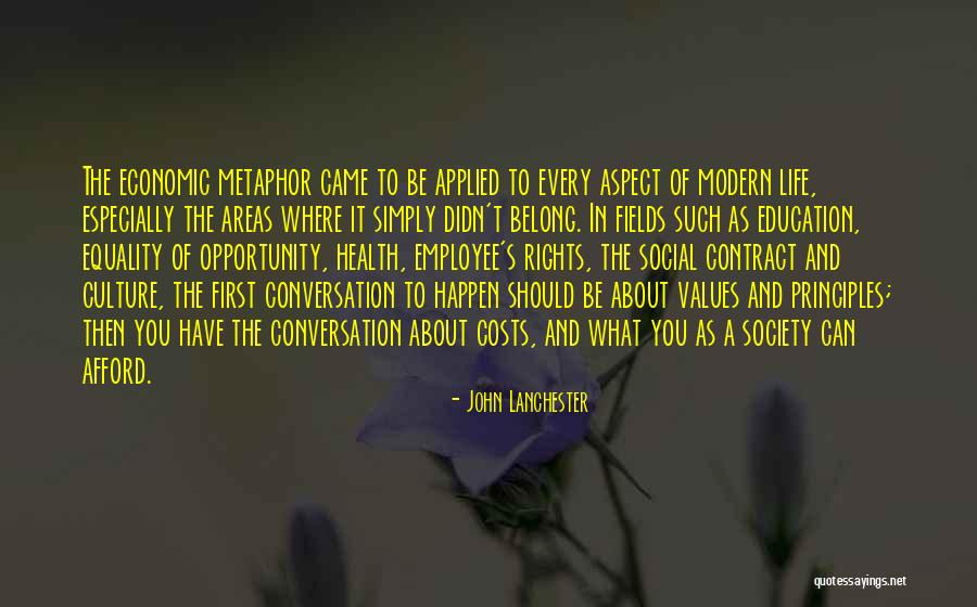 Social Aspect Quotes By John Lanchester