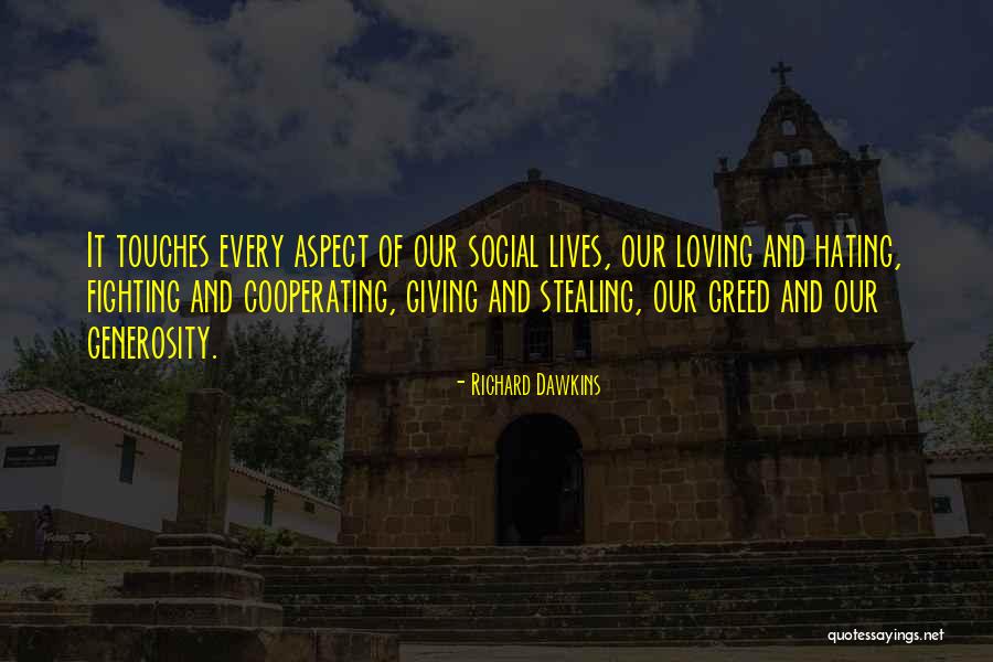 Social Aspect Quotes By Richard Dawkins