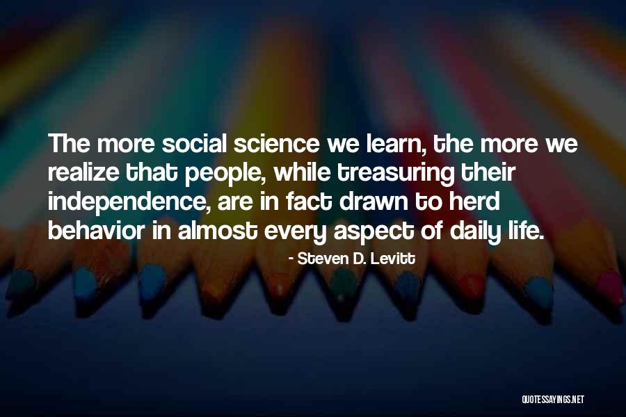 Social Aspect Quotes By Steven D. Levitt