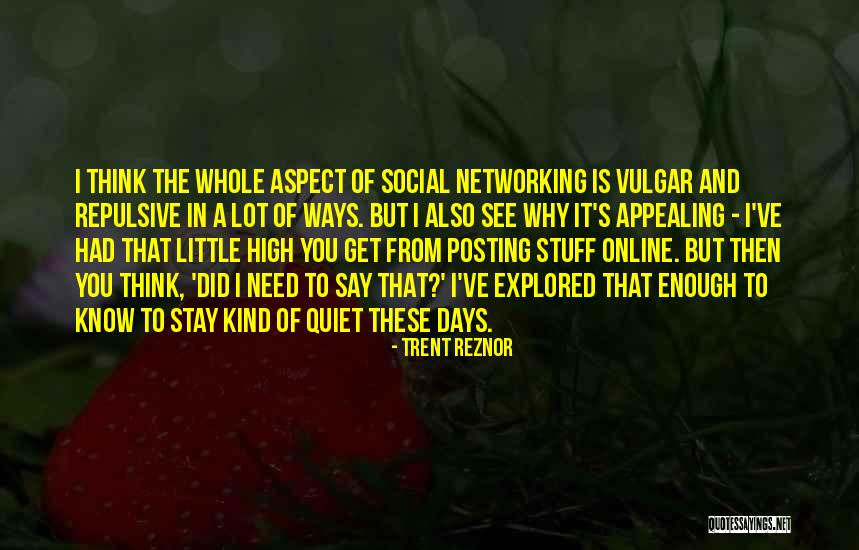 Social Aspect Quotes By Trent Reznor