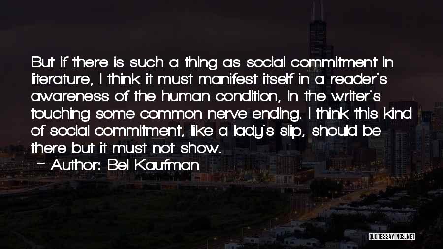 Social Awareness Quotes By Bel Kaufman