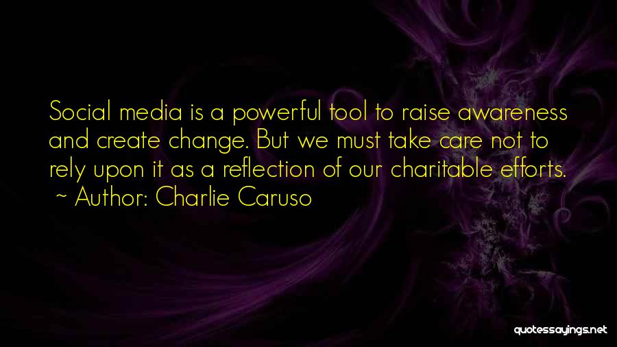 Social Awareness Quotes By Charlie Caruso