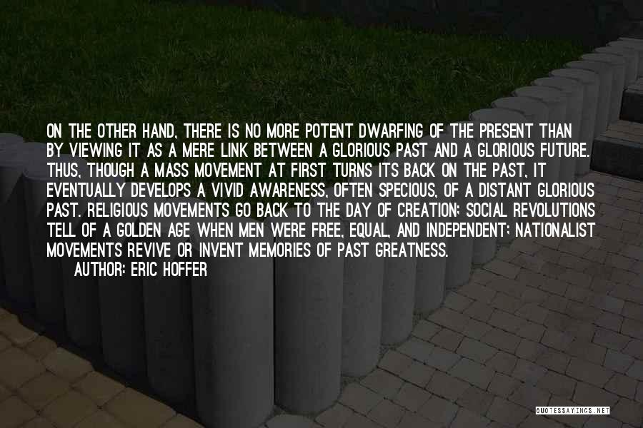 Social Awareness Quotes By Eric Hoffer
