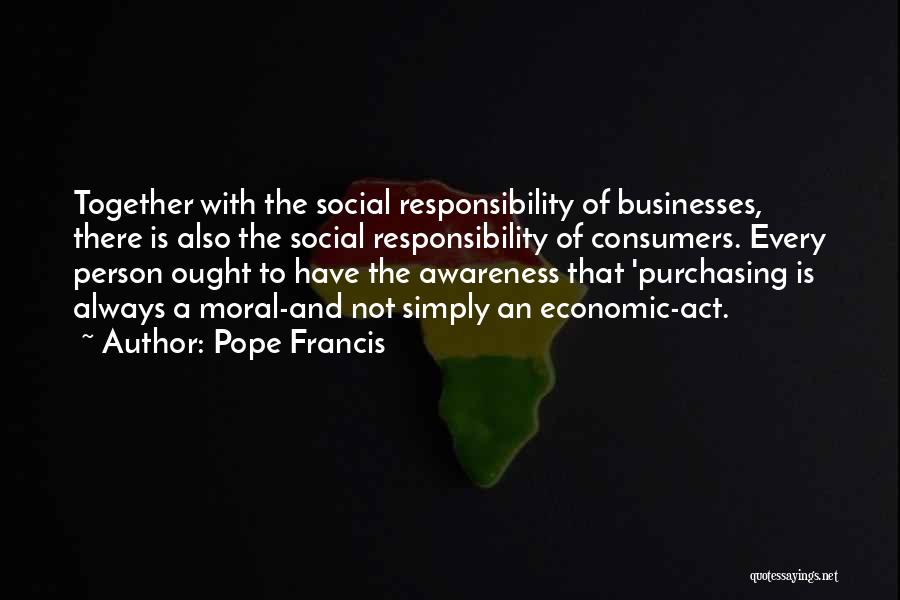 Social Awareness Quotes By Pope Francis