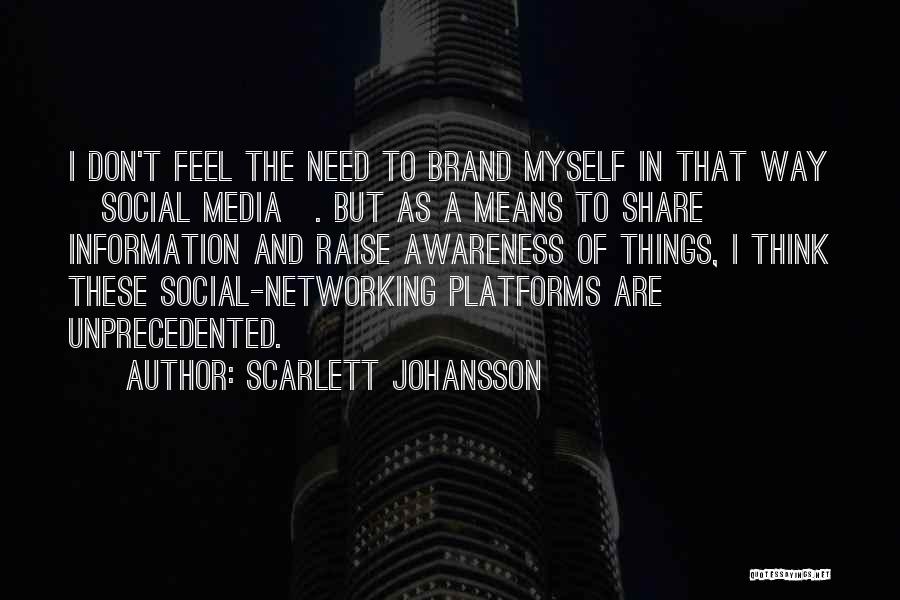 Social Awareness Quotes By Scarlett Johansson