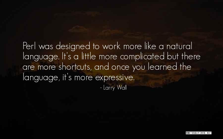 Social Butterfly Quotes By Larry Wall