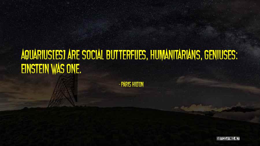 Social Butterfly Quotes By Paris Hilton