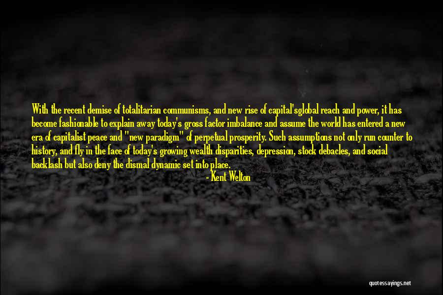 Social Capital Quotes By Kent Welton Social Capital Quotes By Kent Welton