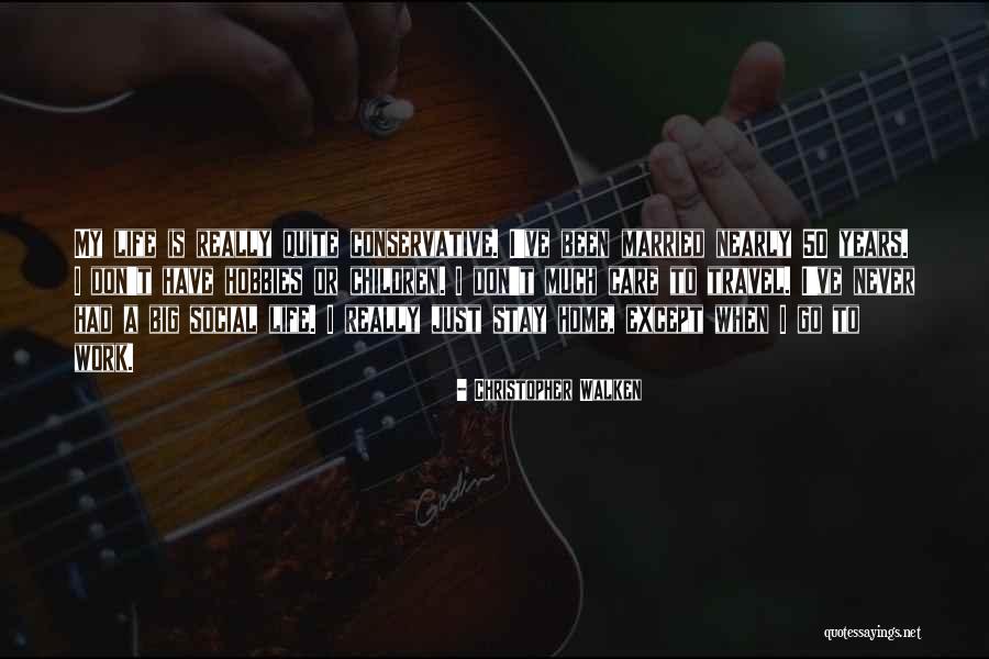 Social Care Quotes By Christopher Walken Social Care Quotes By Christopher Walken