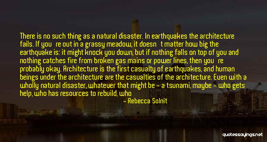 Social Casualty Quotes By Rebecca Solnit