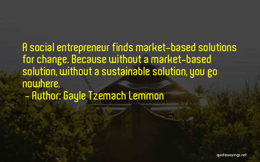 Social Change Quotes By Gayle Tzemach Lemmon