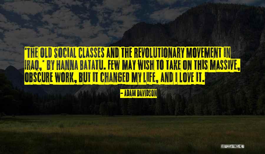 Social Classes Quotes By Adam Davidson Social Classes Quotes By Adam Davidson