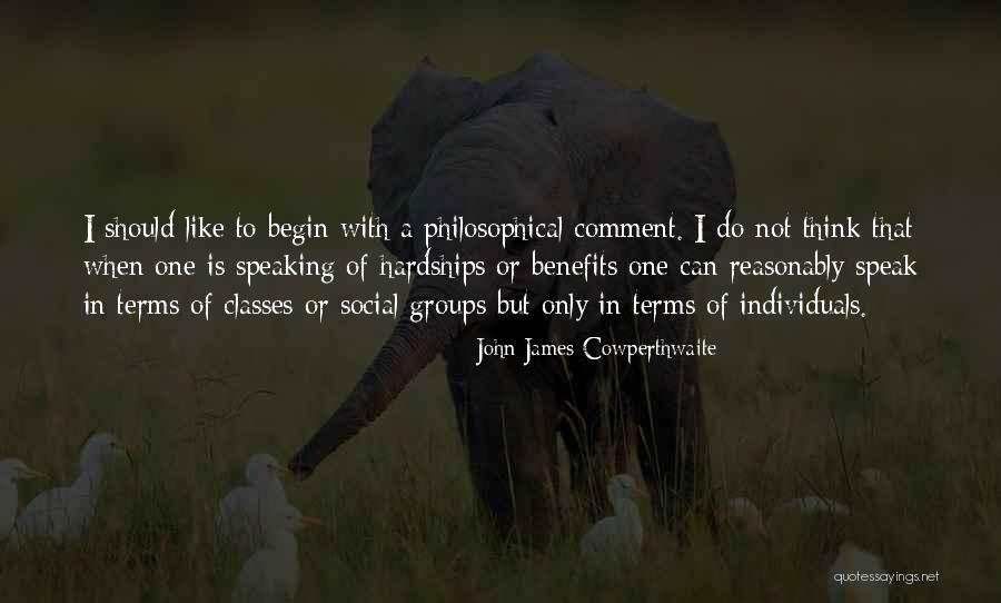 Social Classes Quotes By John James Cowperthwaite Social Classes Quotes By John James Cowperthwaite
