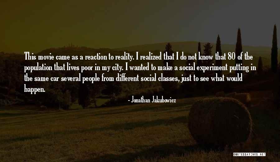 Social Classes Quotes By Jonathan Jakubowicz Social Classes Quotes By Jonathan Jakubowicz
