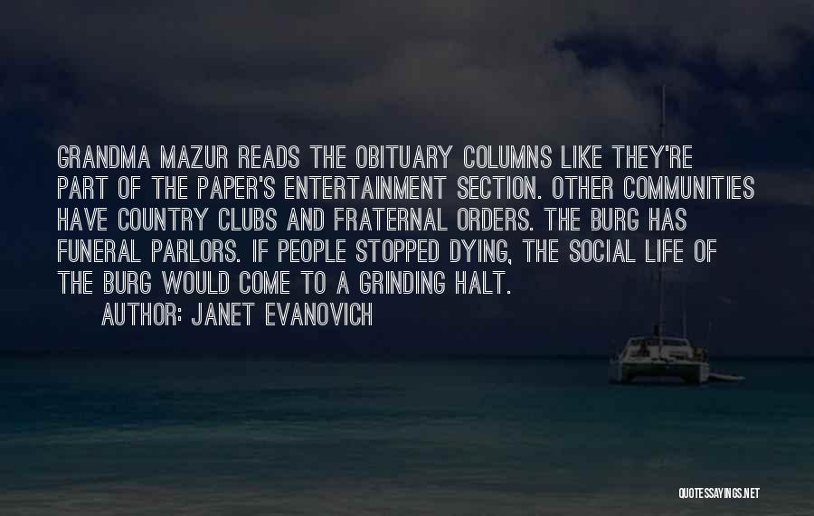 Social Clubs Quotes By Janet Evanovich