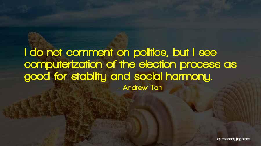 Social Comment Quotes By Andrew Tan Social Comment Quotes By Andrew Tan