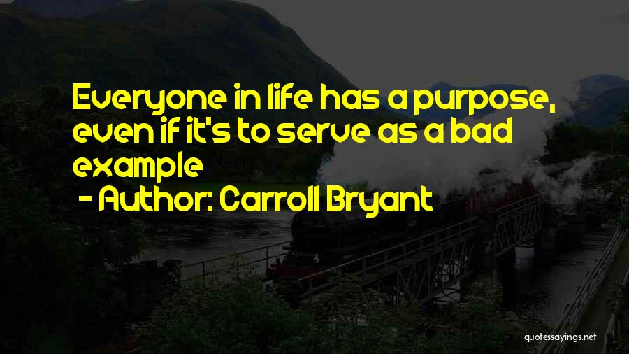 Social Commentary Quotes By Carroll Bryant
