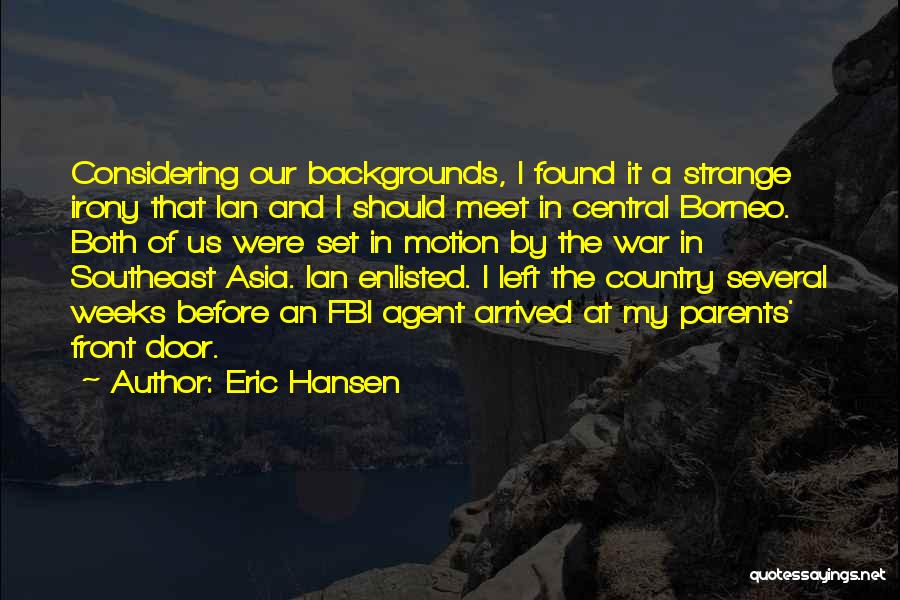 Social Commentary Quotes By Eric Hansen