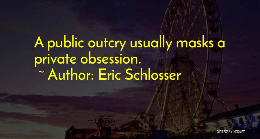 Social Commentary Quotes By Eric Schlosser