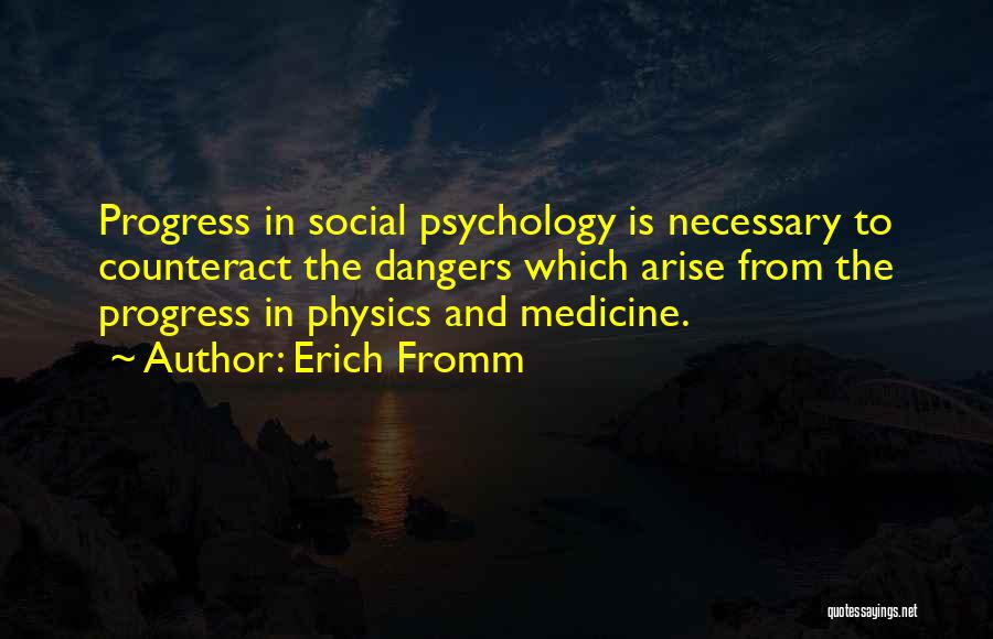 Social Commentary Quotes By Erich Fromm