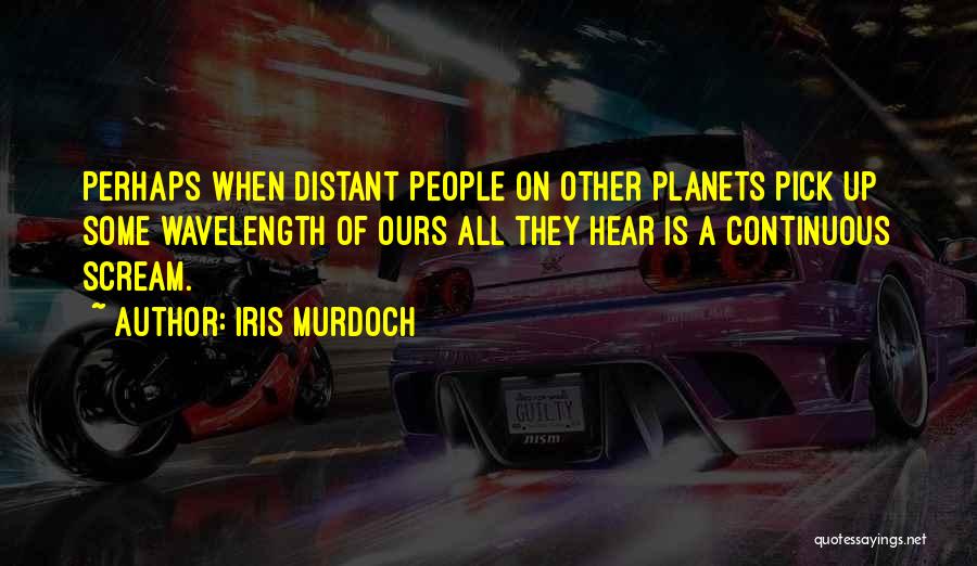Social Commentary Quotes By Iris Murdoch