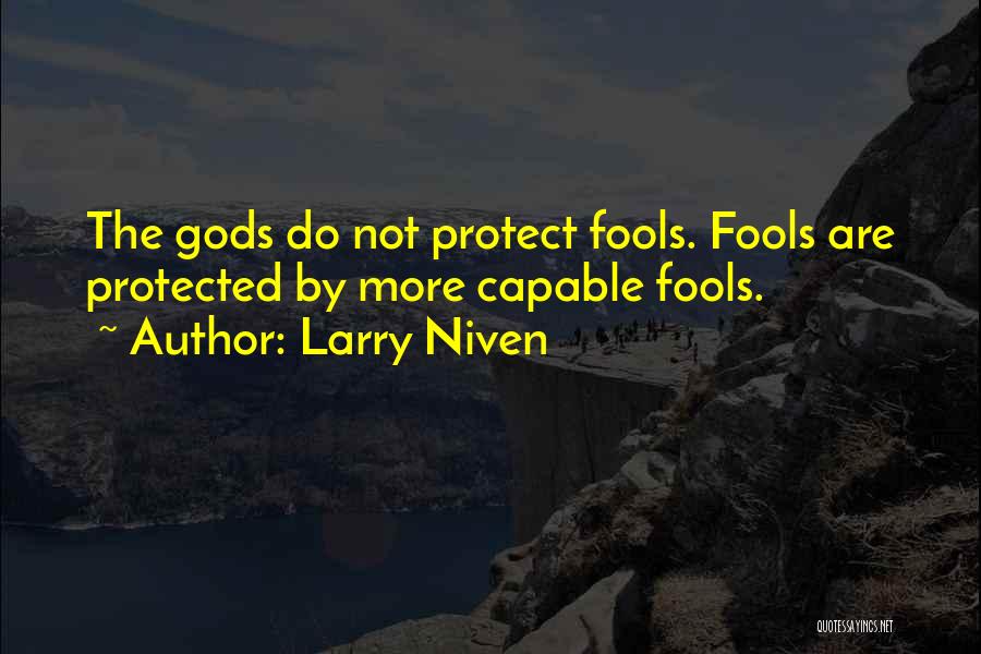 Social Commentary Quotes By Larry Niven