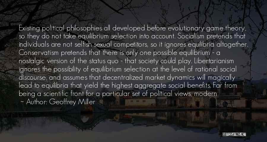 Social Conservatism Quotes By Geoffrey Miller