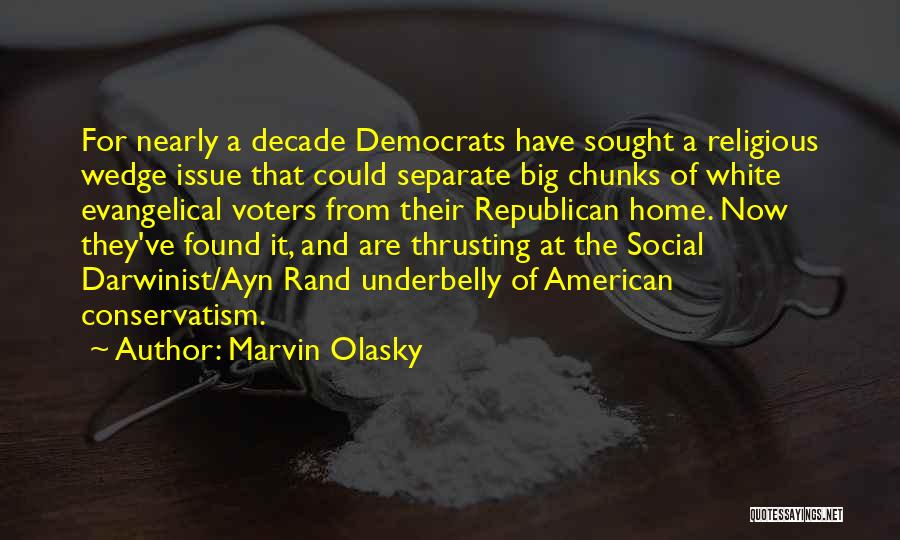 Social Conservatism Quotes By Marvin Olasky