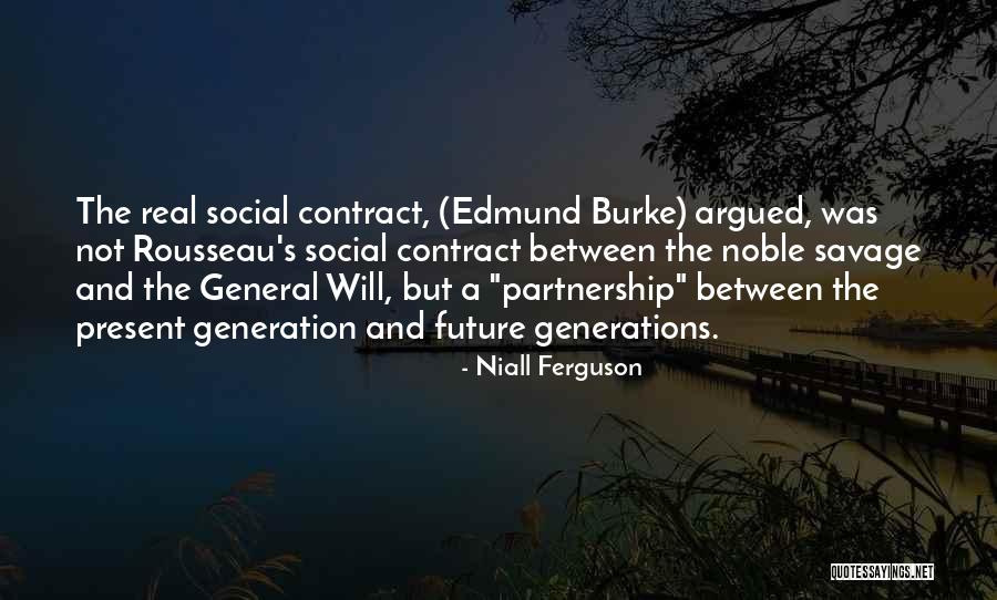 Social Contract Rousseau Quotes By Niall Ferguson Social Contract Rousseau Quotes By Niall Ferguson
