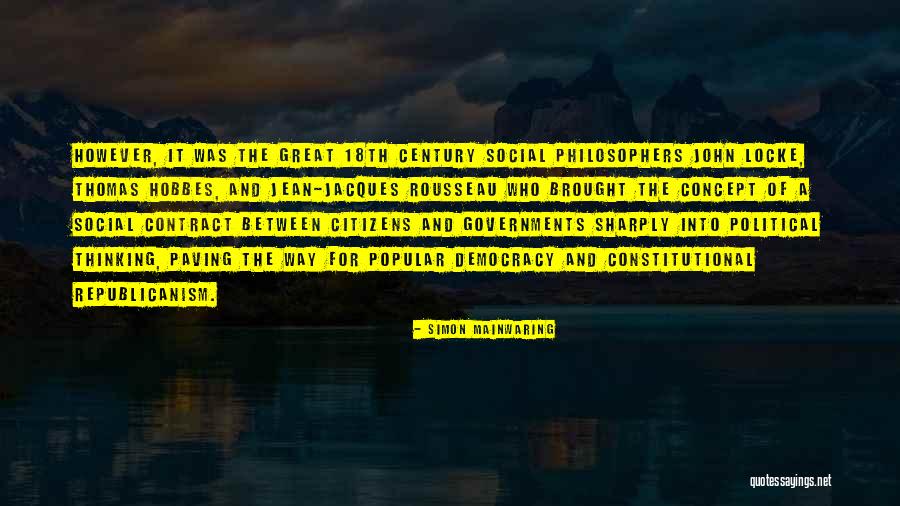 Social Contract Rousseau Quotes By Simon Mainwaring Social Contract Rousseau Quotes By Simon Mainwaring