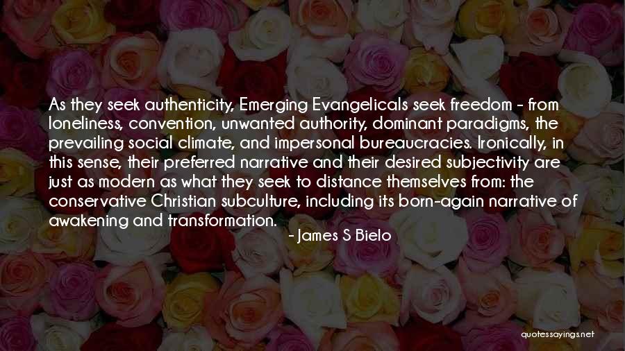 Social Convention Quotes By James S Bielo