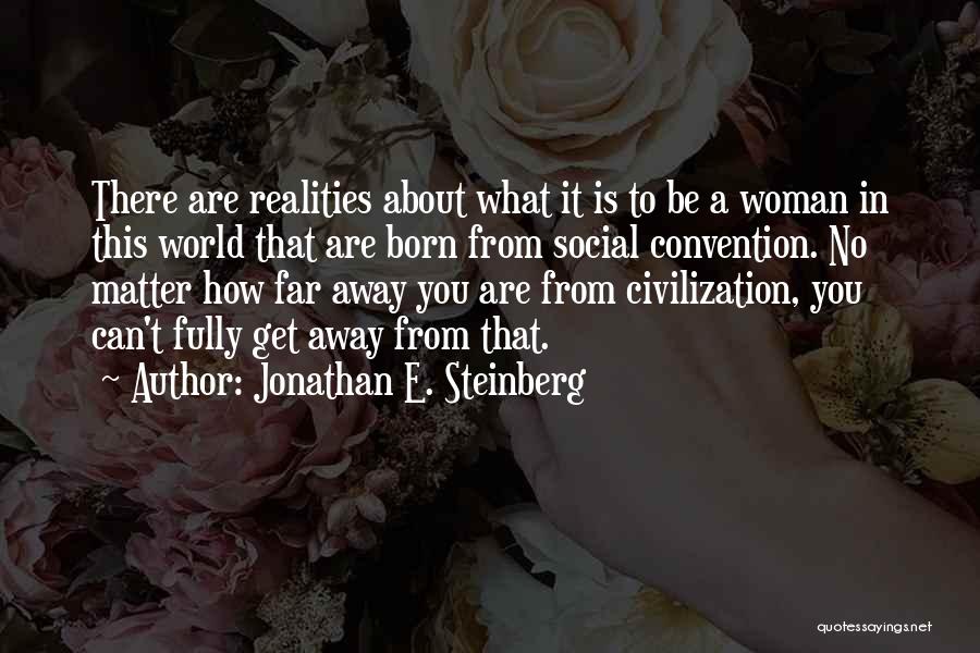 Social Convention Quotes By Jonathan E. Steinberg